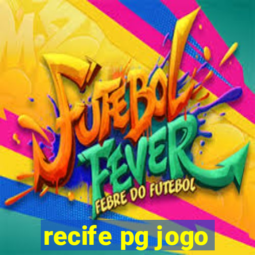 recife pg jogo